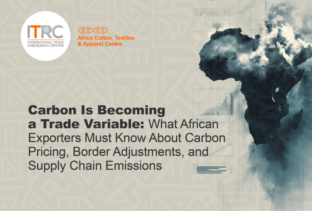 Carbon Is Becoming a Trade Variable: What African Exporters Must Know ...