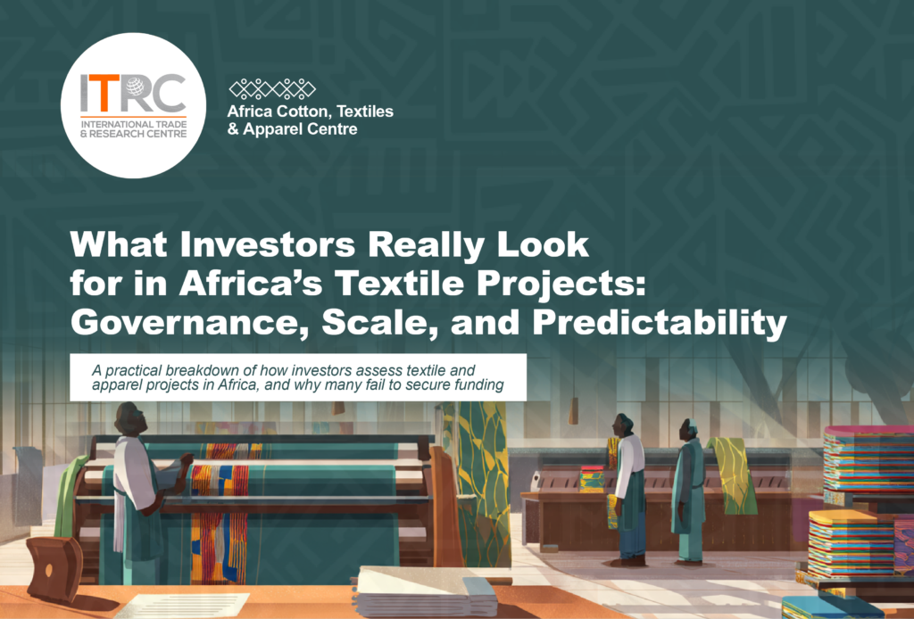 What Investors Really Look for in Africa’s Textile Projects: Governance ...